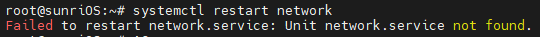 Failed to restart network.service: Unit network.service not found. - 正则时光